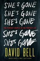 She's Gone by David Bell