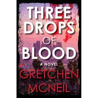 Three Drops of Blood by Gretchen McNeil