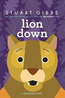 Lion Down by Stuart Gibbs