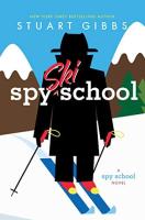 Ski Spy School by Stuart Gibbs