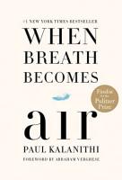 When Breath Becomes Air by Paul Kalanithi