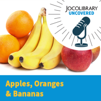 JOCOLIBRARY UNCOVERED - Apples, Oranges and Bananas