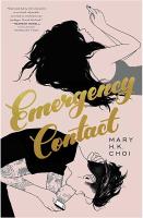 Emergency Contact by Mary H. K. Choi