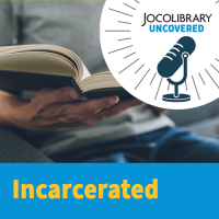 JOCOLIBRARY UNCOVERED - Incarcerated