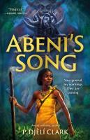 Abeni's Song by P. Djèlai Clark