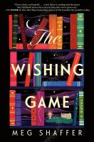 The Wishing Game Three shelves of colorful books with a crescent moon seen between the books on the top shelf and a house on an island visible between the books on the bottom shelf.