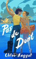 Pas de Don't by Chloe Angyal Pas de Don't by Chloe Angyal