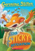 The Sticky Situation by Geronimo Stilton