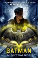 Batman: Nightwalker Batman: Nightwalker book cover