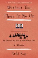 Without You, There Is No Us book cover