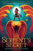 The Serpent's Secret: Kiranmala and the Kingdom Beyond