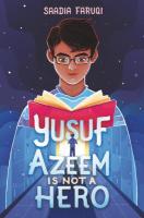 Yusuf Azeem Is Not a Hero Yusuf Azeem Is Not a Hero book cover