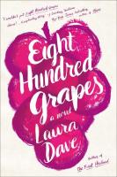 Eight Hundred Grapes Eight Hundred Grapes book cover