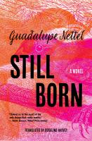 Cover of "Still Born" by Guadalupe Netter, translated by Rosalind Harvey. The cover is an abstract pattern made up of reds and oranges. 