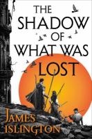 The Shadow of What Was Lost book cover