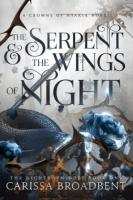The Serpent & the Wings of Night The Serpent & the Wings of Night book cover