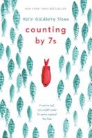 Counting by 7's by Holly Goldberg Sloan