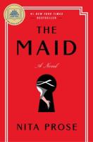 The Maid The Maid by Nita Prose