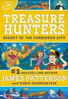 James Patterson Treasure Hunters: Secret of The Forbidden City
