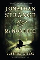 Jonathan Strange & Mr. Norrell Jonathan Strange & Mr. Norrell book cover