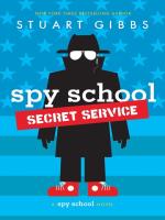 Spy School Secret Service Spy School Secret Service book cover