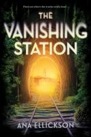 The Vanishing Station The Vanishing Station book cover