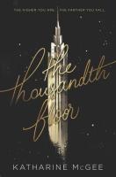 The Thousandth Floor The Thousandth Floor book cover