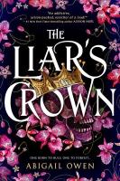 The Liar's Crown The Liar's Crown book cover