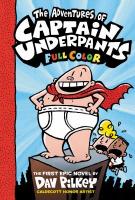 Captain Underpants: The Adventures of Captain Underpants Captain Underpants: The Adventures of Captain Underpants book cover