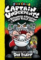 Captain Underpants and the Tyrannical Retaliation of the Turbo Toilet 2000 Captain Underpants and the Tyrannical Retaliation of the Turbo Toilet 2000 book cover