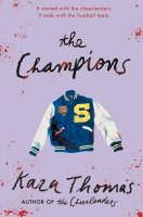 The Champions The Champions by Kara Thomas