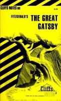 The Great Gatsby notes The Great Gatsby Notes by Phillip Northman