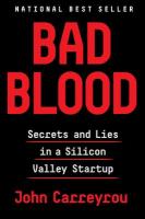 Bad Blood: Secrets and Lies in a Silicon Valley Startup Bad Blood: Secrets and Lies in a Silicon Valley Startup book cover