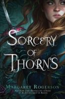 Sorcery of Thorns Sorcery of Thorns book cover
