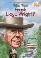 Who Was Frank Lloyd Wright? book cover
