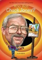 Who Was Chuck Jones? Who Was Chuck Jones? by Jim Gigliotti
