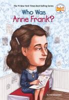 Who Was Anne Frank? Who Was Anne Frank? by Ann Abramson