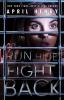 Run, Hide Fight, Back by April Henry