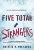 Five Total Strangers Five Total Strangers