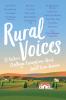 Rural Voices: 15 Authors Challenge Assumptions About Small-Town America Rural Voices: 15 Authors Challenge Assumptions About Small-Town America
