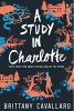 A Study in Charlotte by Brittnay Cavallaro