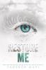 Restore Me by Tahereh Mafi 