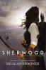 Sherwood by Meagan Spooner