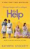 The Help by Kathryn Stockett