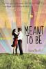 Meant to Be by Lauren Morrill