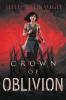 Crown of Oblivion by Julie Eshbaugh