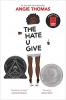The Hate You Give by Angie Thomas
