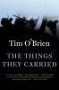 The Things They Carried by Tim O'Brien