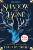 Shadow and Bone by Leigh Bardugo