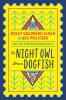 To Night Owl From Dogfish by Holly Goldberg Sloan & Meg Wolitzer